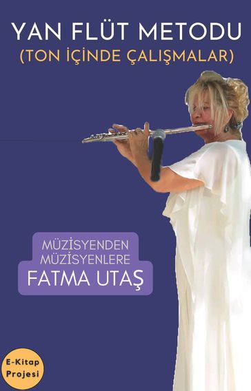 Yan Flüt Metodu - Fatma Uta