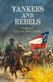 Yankees and Rebels