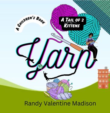 Yarn - Randy Valentine Madison