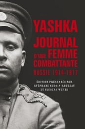Yashka, journal d une femme combattante