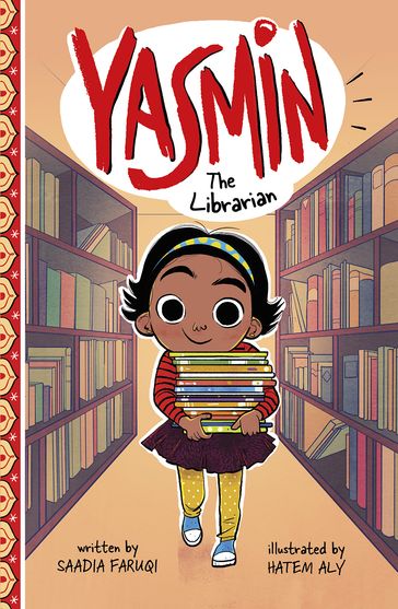 Yasmin the Librarian - Saadia Faruqi