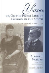 Yazoo; or, On the Picket Line of Freedom in the South