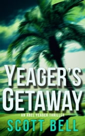 Yeager s Getaway