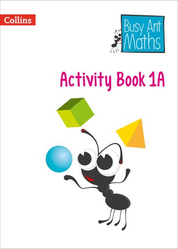 Year 1 Activity Book 1A (Busy Ant Maths) - Jo Power - Nicola Morgan - Peter Clarke - Rachel Axten-Higgs