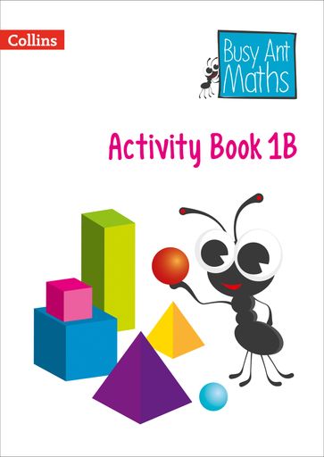 Year 1 Activity Book 1B (Busy Ant Maths) - Jo Power - Nicola Morgan - Peter Clarke - Rachel Axten-Higgs