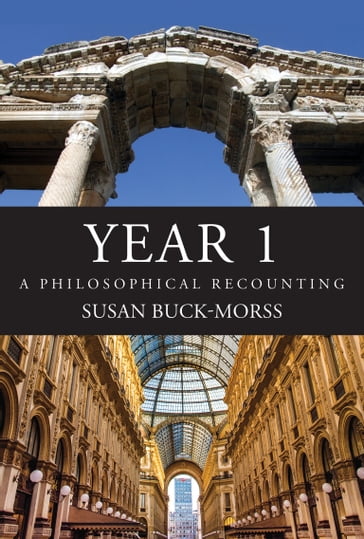 Year 1 - Susan Buck-Morss