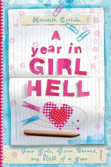 A Year in Girl Hell (4 books in 1) - Meredith Costain