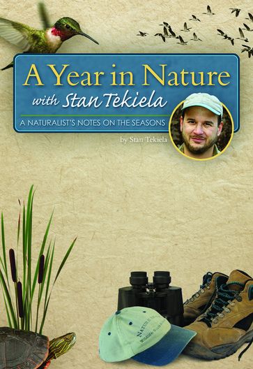A Year in Nature with Stan Tekiela - Stan Tekiela
