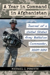 A Year in Command in Afghanistan