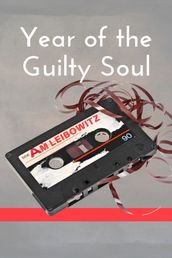 Year of the Guilty Soul