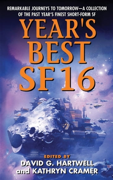 Year's Best SF 16 - Kathryn Cramer - David G. Hartwell