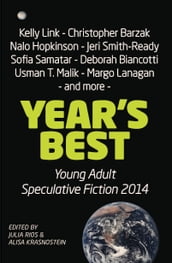 Year s Best Young Adult Speculative Fiction 2014
