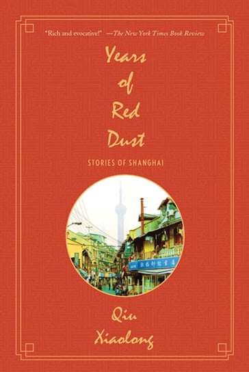 Years of Red Dust - Xiaolong Qiu
