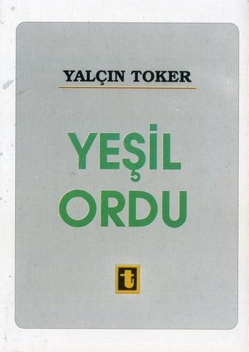 Yeil Ordu - Yalçn Toker