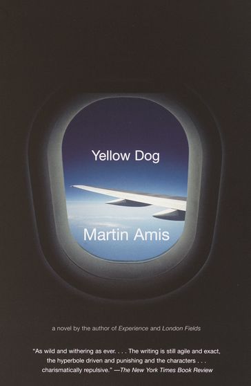 Yellow Dog - Martin Amis