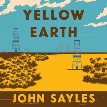 Yellow Earth - John Sayles