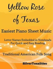 Yellow Rose of Texas Easiest Piano Sheet Music