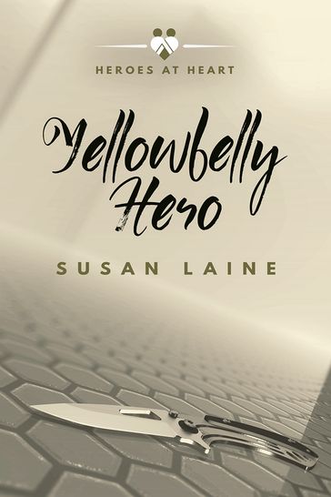 Yellowbelly Hero - Susan Laine