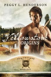 Yellowstone Origins