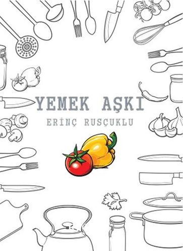 Yemek Ak - Erinc Ruscuklu