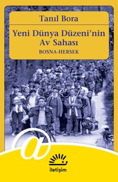 Yeni Dünya Düzeni nin Av Sahas