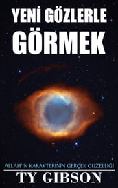 Yeni Gözlerle Görmek