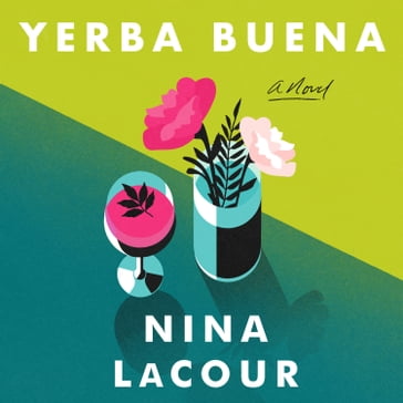 Yerba Buena - Nina LaCour