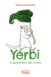 Yerbi, il guardiano del fiume