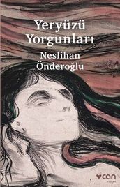 Yeryüzü Yorgunlar