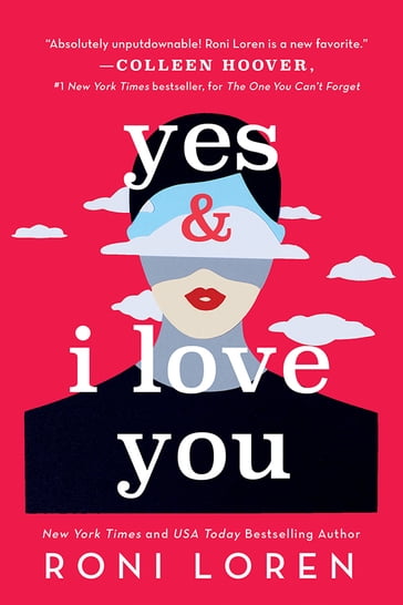 Yes & I Love You - Roni Loren