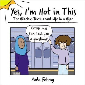 Yes, I'm Hot in This - Huda Fahmy