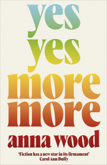 Yes Yes More More - Anna Wood
