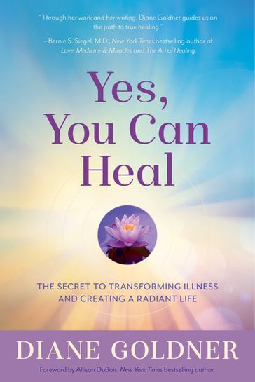Yes, You Can Heal - Diane Goldner