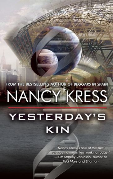 Yesterday's Kin - Nancy Kress