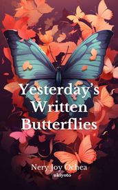 Yesterday s Written Butterflies