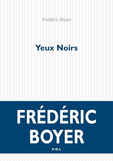 Yeux Noirs - Frédéric Boyer