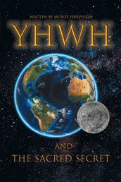 Yhwh and the Sacred Secret