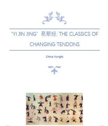 "Yi Jin Jing" The Classics of Changing Tendons: - KUNG FU