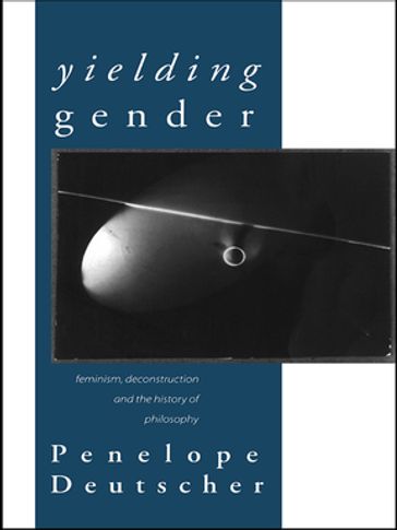 Yielding Gender - Penelope Deutscher