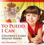 Yo Puedo, I Can Children s Learn Spanish Books