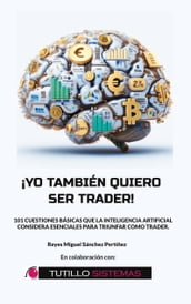 Yo También Quiero Ser Trader