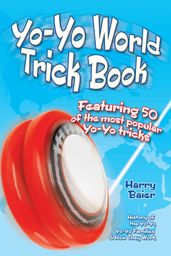 Yo-Yo World Trick Book