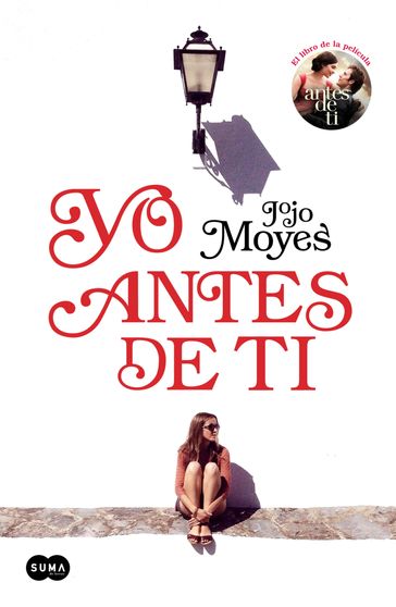 Yo antes de ti (Antes de ti 1) - Jojo Moyes