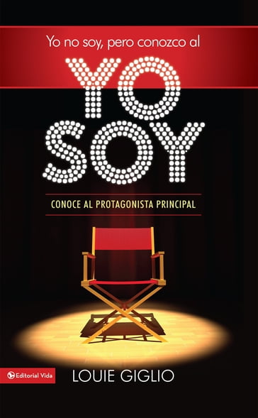 Yo no soy, pero conozco al Yo Soy - Louie Giglio