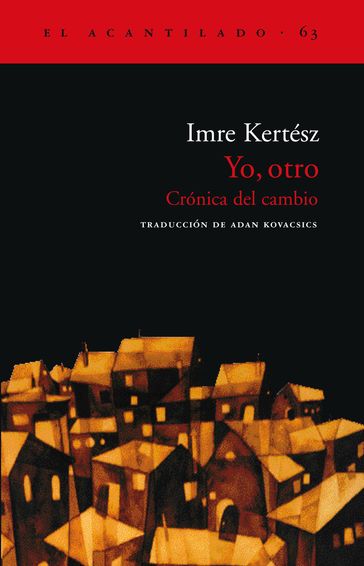 Yo, otro - Imre Kertész