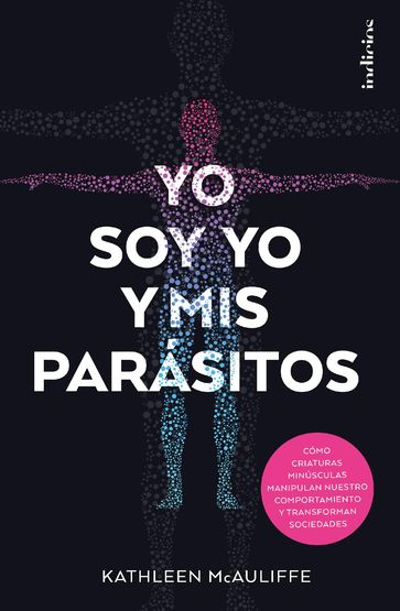 Yo soy yo y mis parásitos - Kathleen McAuliffe