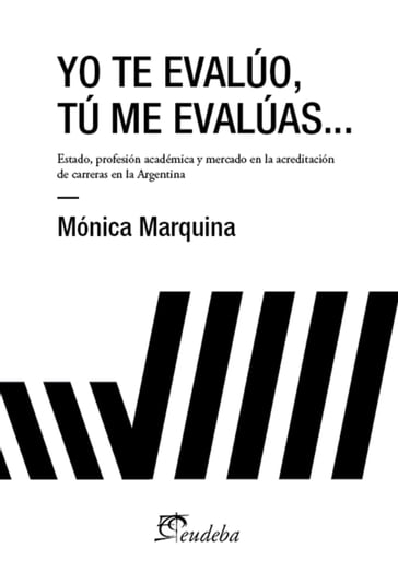 Yo te evalúo, tú me evalúas - Mónica Marquina