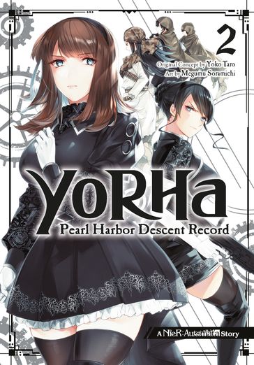 YoRHa: Pearl Harbor Descent Record - A NieR:Automata Story 02 - Yoko Taro