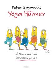 Yoga-Hühner