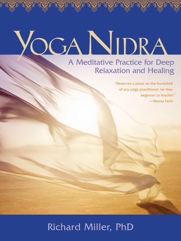 Yoga Nidra - Ph.D. Richard Miller